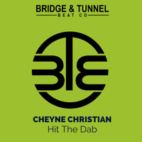 Cheyne Christian - Hit The Dab