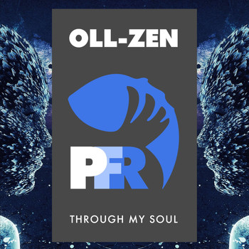 Oll-Zen - Through My Soul