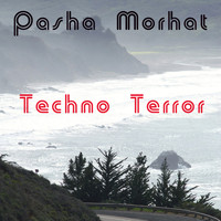 Pasha Morhat - Techno Terror