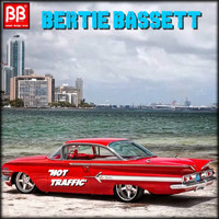 Bertie Bassett - Hot Traffic