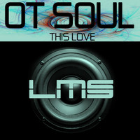 OT Soul - This Love