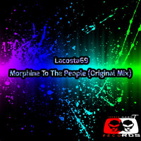 Lacosta69 - Morphine To The People