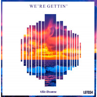 Mike Newman - We're Gettin' EP