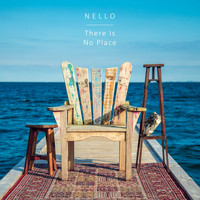 Nello - There is No Place