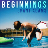 Grant Adams - Beginnings