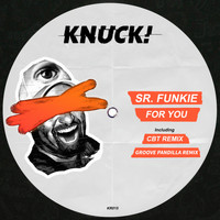 Sr. Funkie - For You
