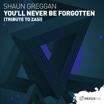 Shaun Greggan - You`ll Never Be Forgotten (Tribute To Zasi)