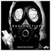 Sebastien Pedro - Radioactive