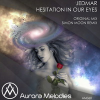 Jedmar - Hesitation In Our Eyes