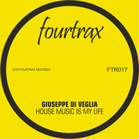 Giuseppe Di Veglia - House Music Is My Life