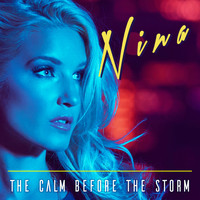 Nina - The Calm Before The Storm