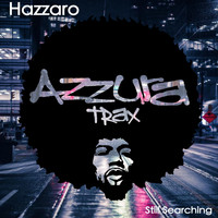 Hazzaro - Still Searching