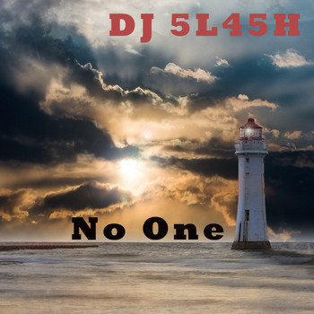 DJ 5L45H - No One