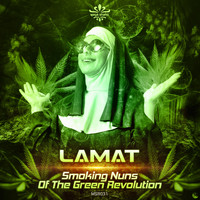 Lamat - Smoking Nuns Of The Green Revolution