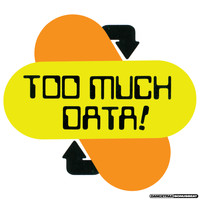 DJ Haus - Too Much Data