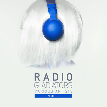 Various Artists - Radio Gladiators, Vol. 3