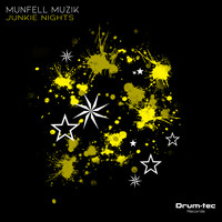 Munfell Muzik - Junkie Night