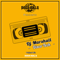 DJ Marshall - Disco Tech
