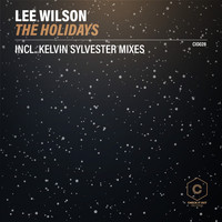 Lee Wilson - The Holidays, Pt. 2