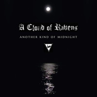 A Cloud Of Ravens - Another Kind of Midnight