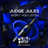 Judge Jules - Won't You Listen