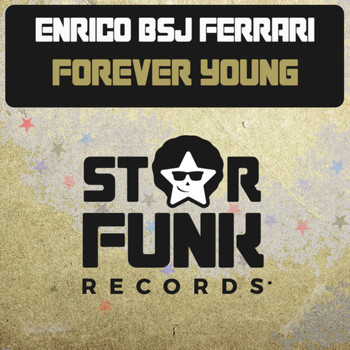 Enrico BSJ Ferrari - Forever Young