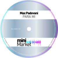 Max Padovani - Para Mi