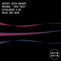 Seth Wright - This That