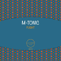 M-Tonic - Flight