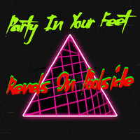 Revels On Poolside - Party In Your Feet