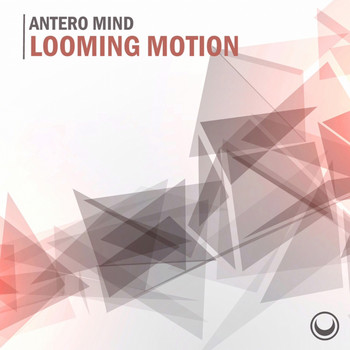 Antero Mind - Looming Motion
