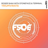 Roger Shah with Stoneface & Terminal - Triumvirate