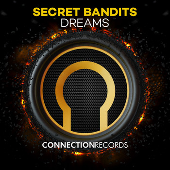 Secret Bandits - Dreams