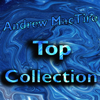 Andrew MacTire - Top Collection