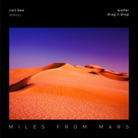 Carl Bee - Miles From Mars 13