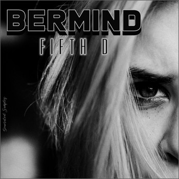Bermind - Fifth D