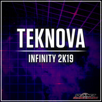 Teknova - Infinity 2K19