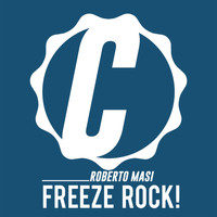 Roberto Masi - Freeze Rock!