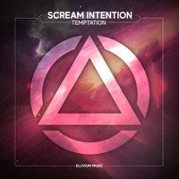 Scream Intention - Temptation