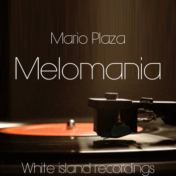 Mario Plaza - Meloomania