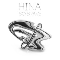 Hina - So Brave