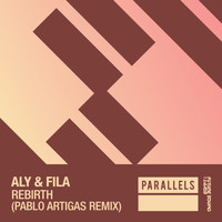 Aly & Fila - Rebirth (Pablo Artigas Remix)