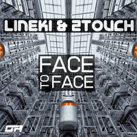 Lineki & 2Touch - Face To Face