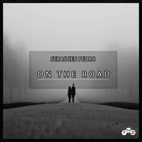 Sebastien Pedro - On The Road