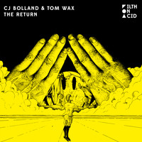 CJ Bolland & Tom Wax - The Return