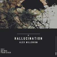 Alex MilLenium - Hallucination