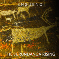 Ensueno - The Burundanga Rising
