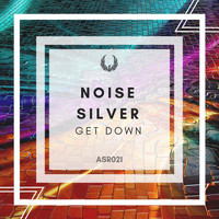 Noise Silver - Get Down