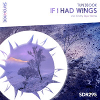 TUN3BOOK - If I Had Wings