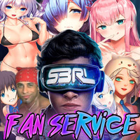 S3RL - Fan Service (DJ Edit)